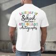 2026 Last Day Of School Autograph 8th Grade Graduation Party Men's Back Print T-Shirt