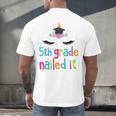 5th Grade Nailed ItShirt Unicorn Graduation Class Of 2018 Men's Back Print T-Shirt