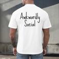 Awkwardly Social Introvert Anxious Socially Awkward Men's Back Print T-Shirt