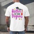 Class Of 2022 Four Degrees Hotter Graduation Day Master Grad Men's Back Print T-Shirt
