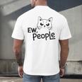 Ew People Introverts Stay Home Socially Awkward Men's Back Print T-Shirt