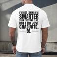 I Graduated Graduation Seniors Him Or Her Men's Back Print T-Shirt