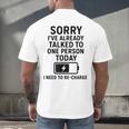 Introvert Sorry I’Ve Already Talked To One Person Today Men's Back Print T-Shirt Introvert Sorry I’Ve Already Talked To One Person Today Men's Back Print T-Shirt