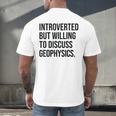 Introverted Geophysicist Geophysics Introvert Men's Back Print T-Shirt Introverted Geophysicist Geophysics Introvert Men's Back Print T-Shirt