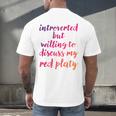 Introverted Willing To Discuss Red Platy Introvert Men's Back Print T-Shirt