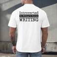 Introverted But Willing To Discuss Writing Cool & Men's Back Print T-Shirt Introverted But Willing To Discuss Writing Cool & Men's Back Print T-Shirt