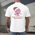 Jingle All The Way Away From Me This Christmas For Introvert Men's Back Print T-Shirt Jingle All The Way Away From Me This Christmas For Introvert Men's Back Print T-Shirt