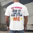 Kids My Mommy Did It Graduation Mom Graduate Men's Back Print T-Shirt