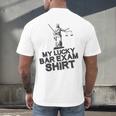 Law School Graduation My Lucky Bar Exam Shirt Lawyer Men's Back Print T-Shirt