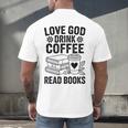 Love God Drink Coffee Read Books For Book Lovers Men's Back Print T-Shirt