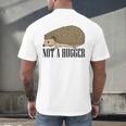 Not A Hugger Hedgehog Introvert Sarcasm Antisocial Men's Back Print T-Shirt Not A Hugger Hedgehog Introvert Sarcasm Antisocial Men's Back Print T-Shirt