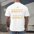 Proud Daddy Of Two 2023 Graduate Class 2023 Graduation Men's Back Print T-Shirt