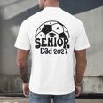 Proud Senior Dad Soccer Class Of 2027 Graduation Graduate Men's Back Print T-Shirt