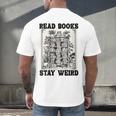 Read Books Stay Weird Book Lover Joke Introvert Reading Men's Back Print T-Shirt
