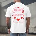 Read Your Heart Out Valentine Reading Book Lover Teacher Premium Tri-Blend Men's Back Print T-Shirt