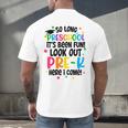 So Long Preschool Pre-K Here I Come Graduation Men's Back Print T-Shirt