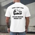 Sorry I Can't Go I'm An Indoor Cat Introvert Saying Men's Back Print T-Shirt Sorry I Can't Go I'm An Indoor Cat Introvert Saying Men's Back Print T-Shirt