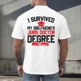 I Survived My Girlfriend's Juris Doctor Degree Graduation Men's Back Print T-Shirt