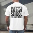 I Survived Graduate School Class Of 2018 Graduation Men's Back Print T-Shirt