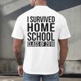 I Survived Home School Class Of 2018 Graduation Men's Back Print T-Shirt