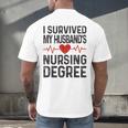 I Survived My Husband's Nursing Degree School Graduation Men's Back Print T-Shirt