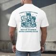 I Tried To Form A Gang Book Club Quote For Women Men's Back Print T-Shirt