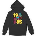 1985 Retro Raised In The 80s Old School Nostalgia Vibes Unisex Hoodie 1985 Retro Raised In The 80s Old School Nostalgia Vibes Unisex Hoodie