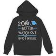 2018 Occupational Therapy Graduation Shirt For OT Unisex Hoodie