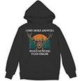 More Answers While Hunting Introvert Hunter Antisocial Unisex Hoodie More Answers While Hunting Introvert Hunter Antisocial Unisex Hoodie