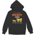 Ask Me About Ancient Times I'm From The 1900s Humorous Joke Unisex Hoodie