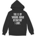 This Is My Avoiding Human Interaction Anti Social Introvert Unisex Hoodie This Is My Avoiding Human Interaction Anti Social Introvert Unisex Hoodie