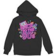 Back To The 90s Retro Nostalgia Unisex Hoodie Back To The 90s Retro Nostalgia Unisex Hoodie