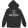 Born To Argue Advocate Attorney Law Graduation Lawyer Unisex Hoodie