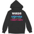 Words Cannot Express How Much I Don't Care Introvert Unisex Hoodie Words Cannot Express How Much I Don't Care Introvert Unisex Hoodie