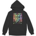 I Can't People Today I Peopled Yesterday Introvert Life Unisex Hoodie I Can't People Today I Peopled Yesterday Introvert Life Unisex Hoodie