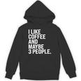 I Like Coffee Introvert Coffee Lovers Sarcastic Humor Unisex Hoodie I Like Coffee Introvert Coffee Lovers Sarcastic Humor Unisex Hoodie