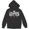 College Masters Degree Graduation Two Degrees Hotter Unisex Hoodie