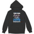 Dad Of a 2019 Graduate Shirt Proud Dad Graduation Grad Shirt Unisex Hoodie
