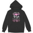 Dad Angel I Was His Angel Now He's Mine In Memory Of Dad Unisex Hoodie