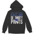 Dr PhD PsyD MD EDD Graduation Doctorate PsyD Unisex Hoodie