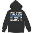 Never Dreamed I'd Be a Sexy Pathologist Pathology Graduation Unisex Hoodie
