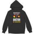 EdD Doctor Of Education Educated Doctorate Graduation Unisex Hoodie