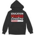 Education Major Shirts Teaching Degree Loading Graduation Unisex Hoodie