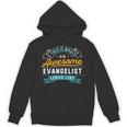 Evangelist Shirt Awesome Job Occupation Graduation Unisex Hoodie