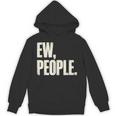 EW People Introvert Sarcastic Graphic Style Unisex Hoodie