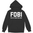 Fear Of Being Included Fobi Sarcastic Women Introvert-Chic Unisex Hoodie