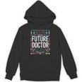 Future Doctor Graduation School Kids Toddler Women Men Unisex Hoodie