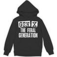Gen X The Feral Generation Generation X Gen Xer Nostalgia Unisex Hoodie