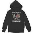 Graduation I Graduated Can I Go Back To Bed Now Unisex Hoodie