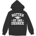 Graduation Hotter By One Degree Unisex Hoodie